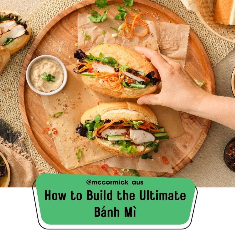 McCormick-How-to-Build-the-Ultimate-Banh-Mi